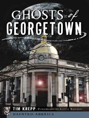 cover image of Ghosts of Georgetown